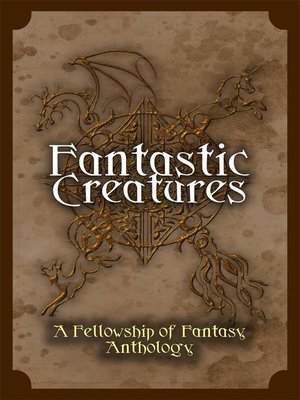 cover image of Fantastic Creatures